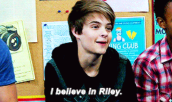  I believe in Riley