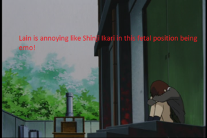  Lain needs to stop being Эмо