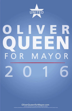 Oliver Queen for Mayor 2016