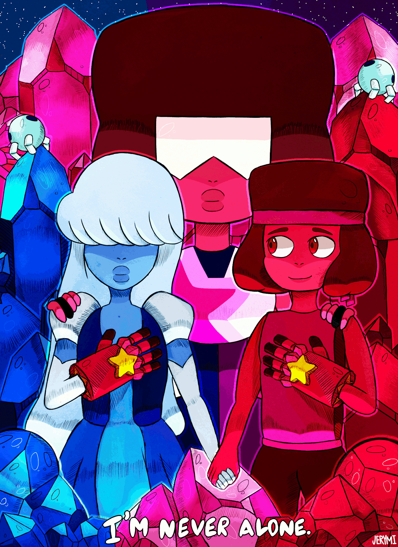 Garnet Ruby and Sapphire- I'm Never Alone