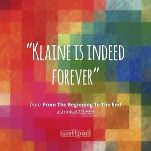  Klaine is forever