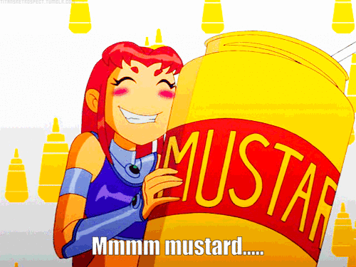 Mmm! Mustard!!!!