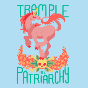  Trample the Patriarchy