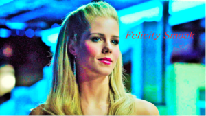  Felicity Smoak Hintergrund