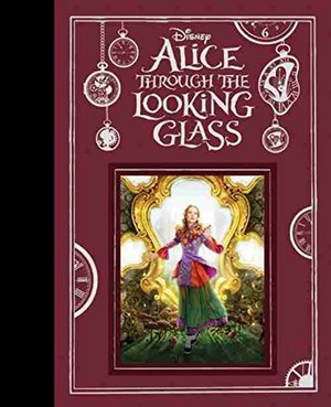 Alice Through the Looking Glass Novelization