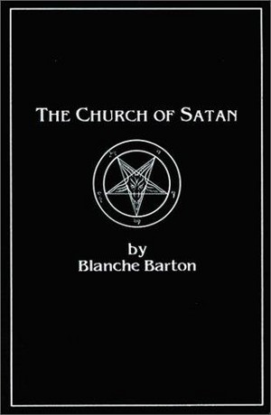 The Church Of Satan By Blanche Barton