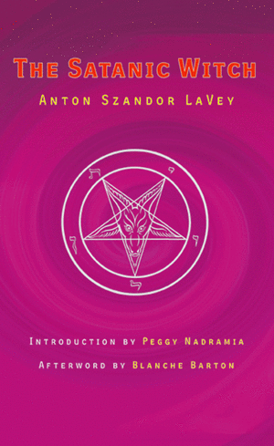  The Satanic Witch par Anton LaVey Version 2