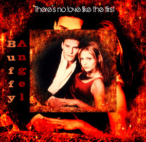  Buffy/Angel Fanart - There Is No 사랑 Like The First