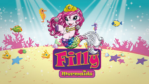 Filly mermaids, dracco toys - my filly world - friendship, magic, fun 