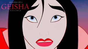  Memoirs Of A Geisha - Disney style