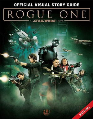  Rogue One: A bituin Wars Story - Official Visual Story Guide Cover