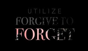  Forgive To Forget (2017)