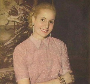  María Eva Duarte de Perón (7 May 1919 – 26 July 1952)
