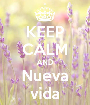  keep calm and nueva vida