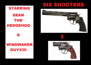  Six Shooters 3