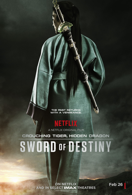 Crouching Tiger Hidden Dragon Sword of Destiny Poster