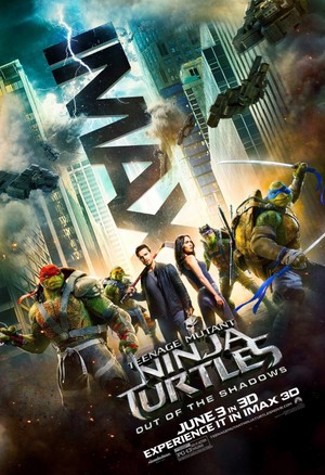  TMNT Out Of The Shadows IMAX Movie Poster