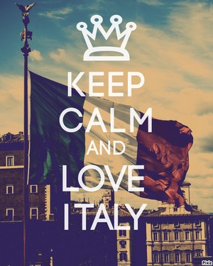  Mantenete la calma e amate I'Italia