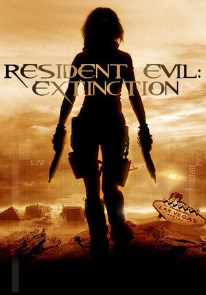  Resident Evil: Extinction - Poster