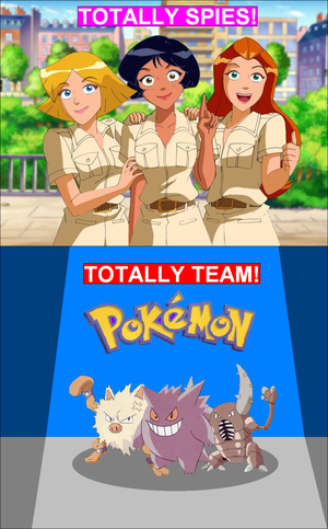  Totally Spiesss или Totally (Team Pokemon) 2