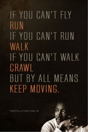  keep moving