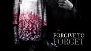  Forgive To Forget Album