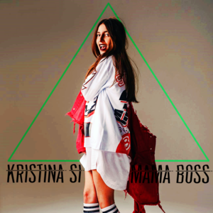  Kristina Si - Mama Boss