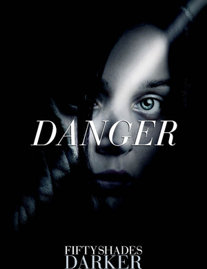  Leila Williams Fifty Shades Darker poster "DANGER"