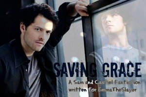  Sam And Castiel - Saving Grace