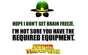  Super Troopers 语录