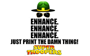  Super Troopers Zitate