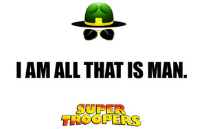  Super Troopers citations