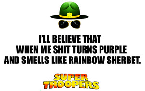  Super Troopers कोट्स