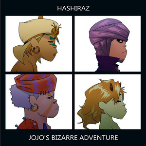  (Gorillaz x Jojo's Bizarre Adventure) Hashiraz
