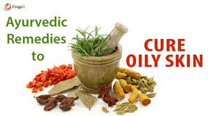  Ayurvedic Remedies to Cure Oily Skin WS Poster