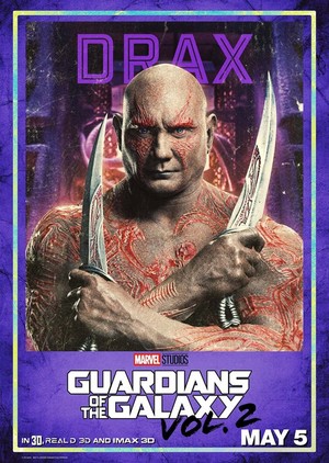 Guardians Of The Galaxy Vol. 2 ~ Character Poster - Drax