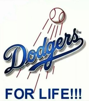  Los Angeles Dodgers - Dodgers For Life