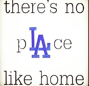  Los Angeles Dodgers - There Is No Place Like início