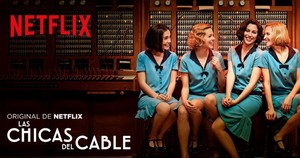  Las Chicas del Cable Season 1 promotional picture