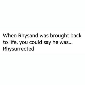  Rhysurrected
