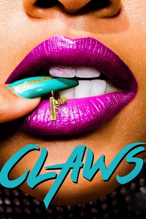 'Claws' Promotional Poster