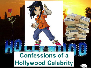  Confessions of a Hollywood Celebrity