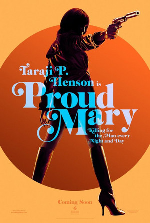  Proud Mary (2018) Poster