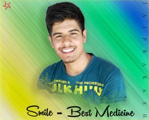  Smile Best Medicine Jai Prakash Bilder Von Facebook Page and JaiPrakashMusic