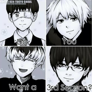  Tokyo Ghoul - Do you want a 3rd season ?