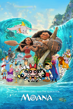  The Powerpuff Girls and the buscar for Moana