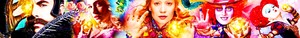 'Alice Through The Looking Glass' Banner