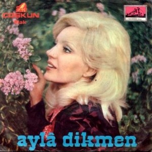  Ayla Dikmen(1944-1990)