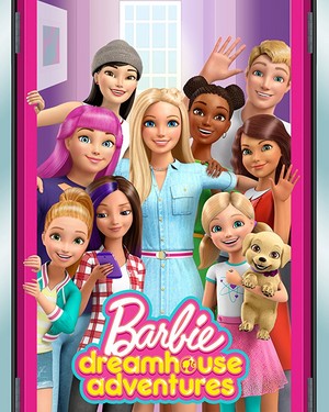 Barbie Dreamhouse Adventures Official Poster!