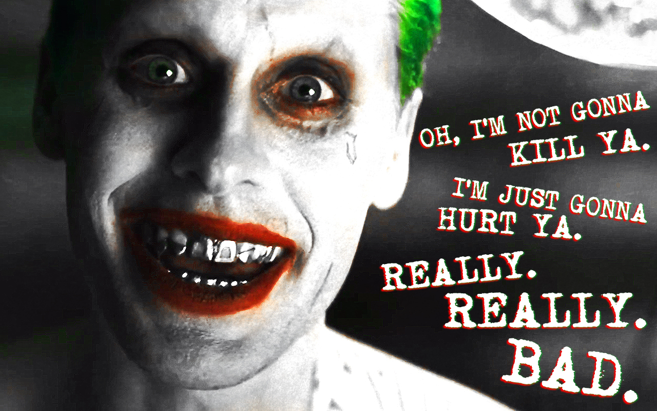 The Joker (Suicide Squad) Wallpaper - I'm Not Gonna Kill Ya